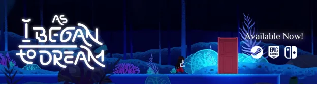 《AsIBegantoDream》正式发售-梦境解谜新作上线Switch与PC