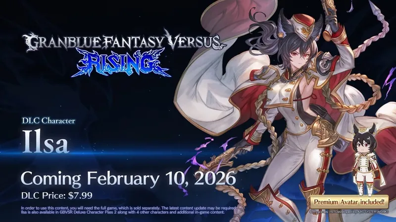 《碧蓝幻想Versus：崛起》新DLC角色伊尔莎登场