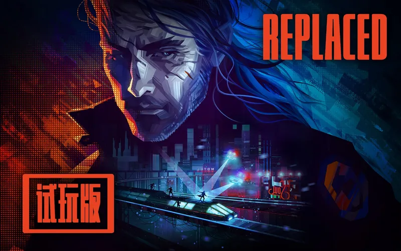 每个秘密都有其代价! 动作平台新游【退换者（REPLACED）】中文试玩版攻略解说