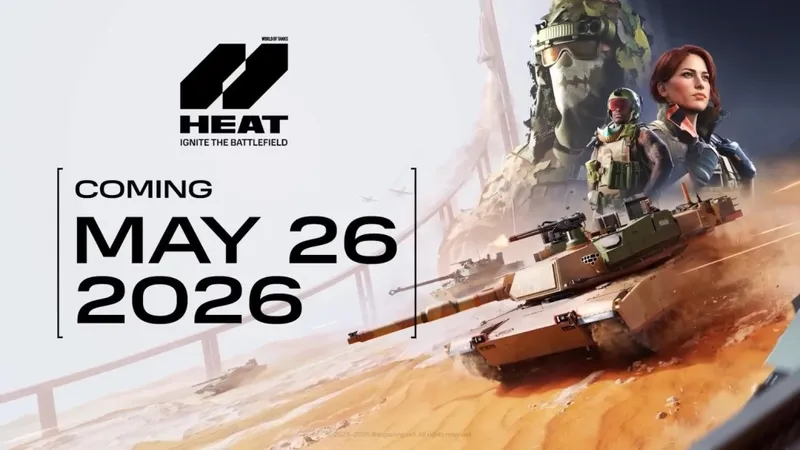 《坦克世界：HEAT》发售预告
