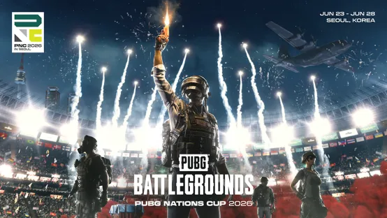 《PUBG》国家杯PNC2026开幕-全球24赛区顶尖对决