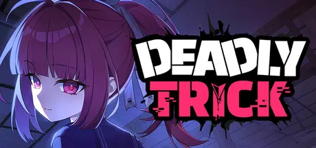 《DeadlyTrick》7月13日抢先体验