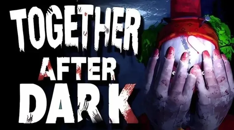 《TogetherAfterDark》喜加一-四人合作心理恐怖游戏免费领取