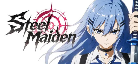 《SteelMaiden》试玩发布-高速美少女刀剑战斗体验