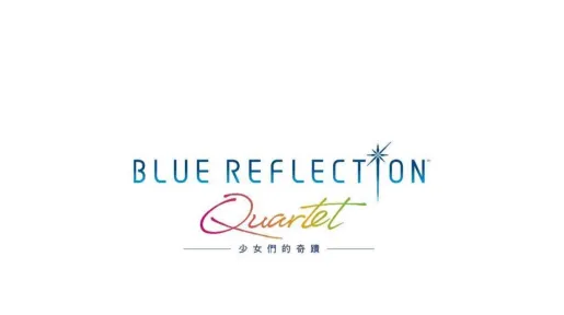 《BLUEREFLECTIONQuartet:少女们的奇迹》今日发售-岸田梅尔新绘插画及宣传影片同步