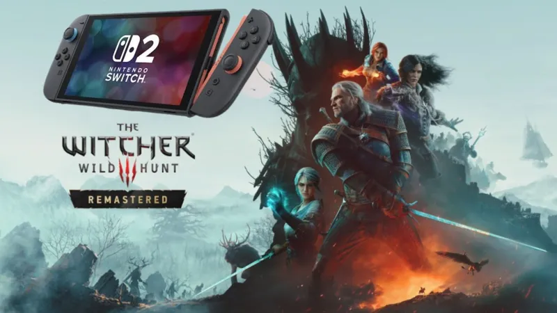 《巫师3》重制版即将推出-支持SteamDeck与Switch2流畅运行