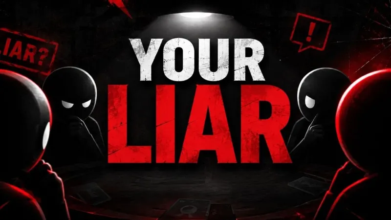 《YourLiar》四人身份较量