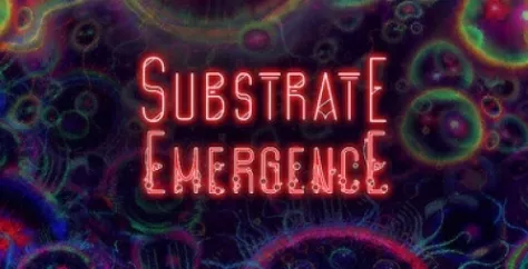《Substrate:Emergence》特色内容解析